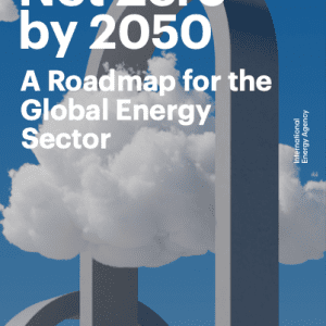 Net Zero Emissions By 2050: A Roadmap for the Global Energy Sector